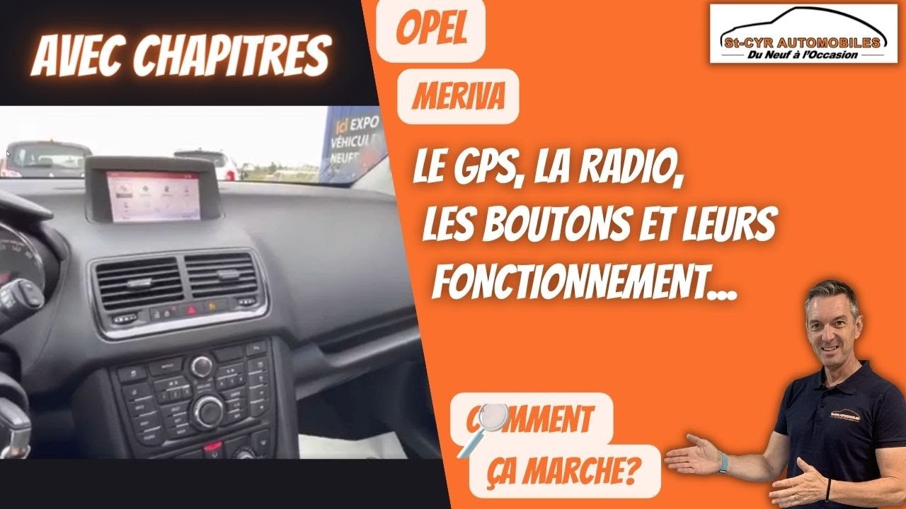 Opel Guide complet GPS, radio, Bluetooth, paramètres essentiels…meriva, corsa, mokka