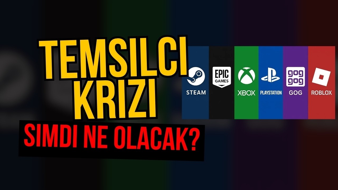 DİJİTAL OYUN MAĞAZALARINA TEMSİLCİ KRİZİ | PODCAST