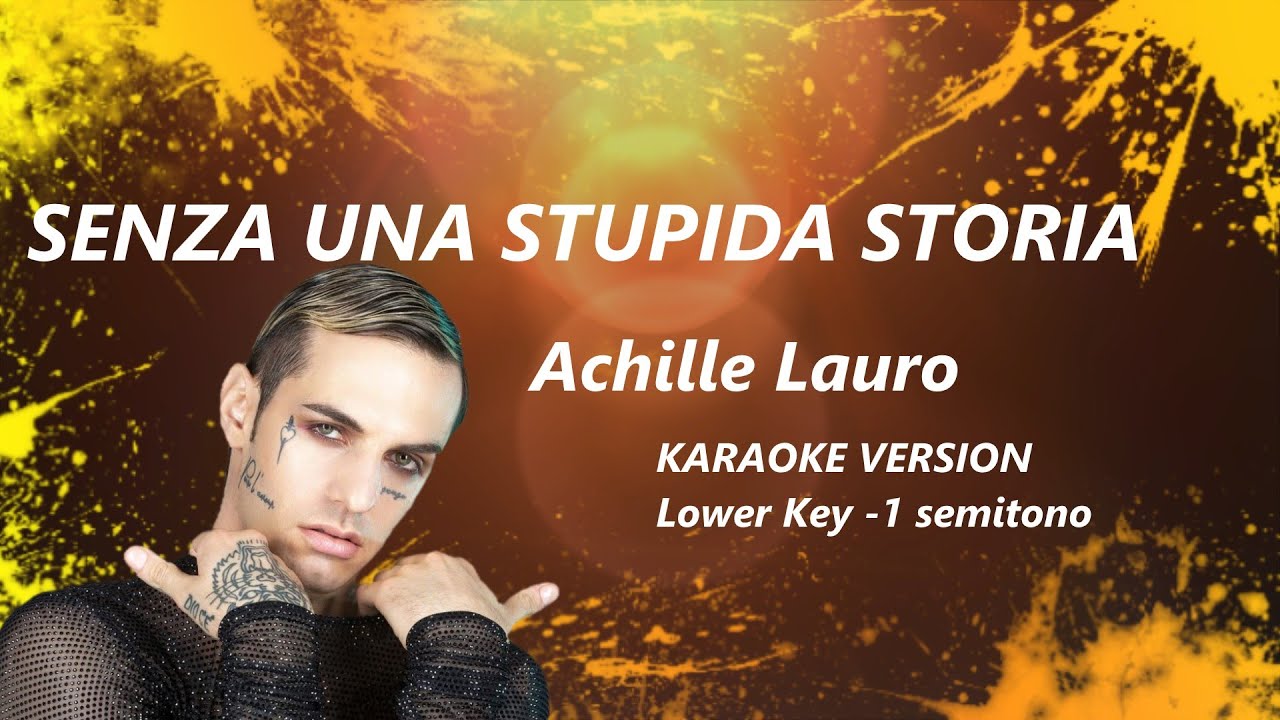 Senza Una Stupida Storia Achille Lauro KARAOKE  -1 semitono (NikyKaraoke)