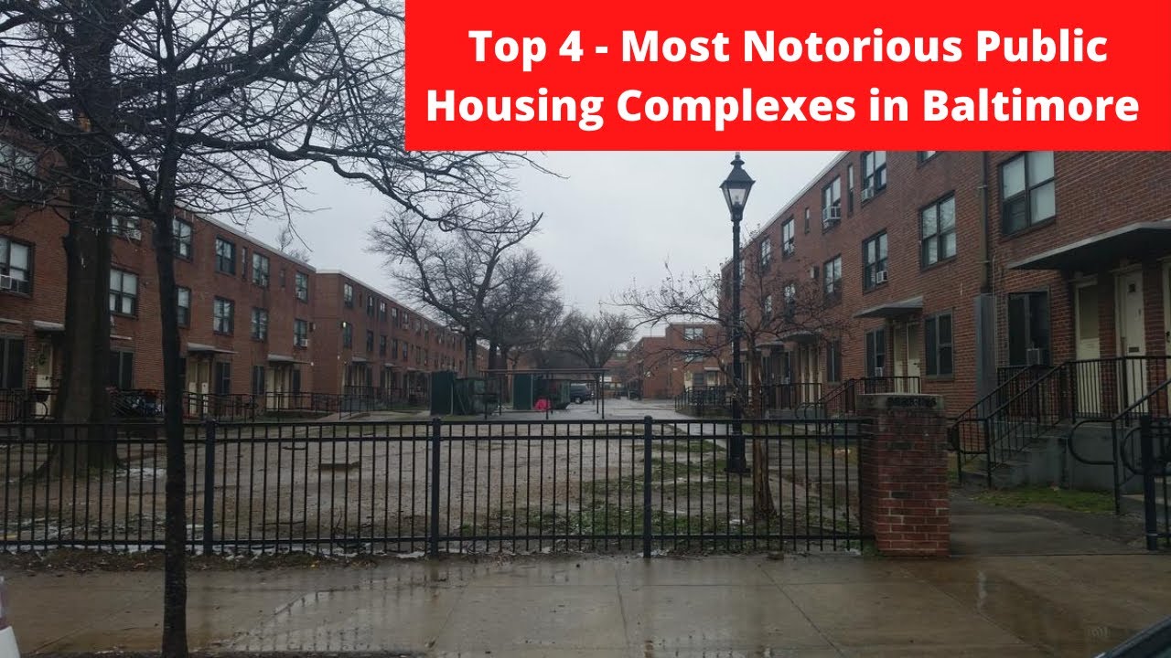 Top 4 Most Notorious Public Housing Complexes in Baltimore