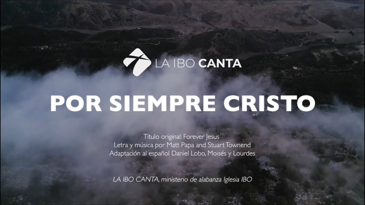Por Siempre Cristo (Cover) | Video de Letras | La IBO Canta