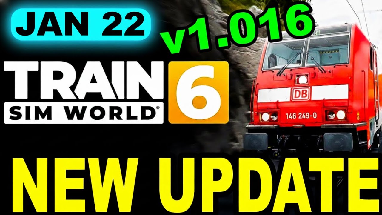 Train Sim World 6 Update 1.016 Patch Is Bigger Than It Looks &ndash; Full Breakdown & Hidden Improvements