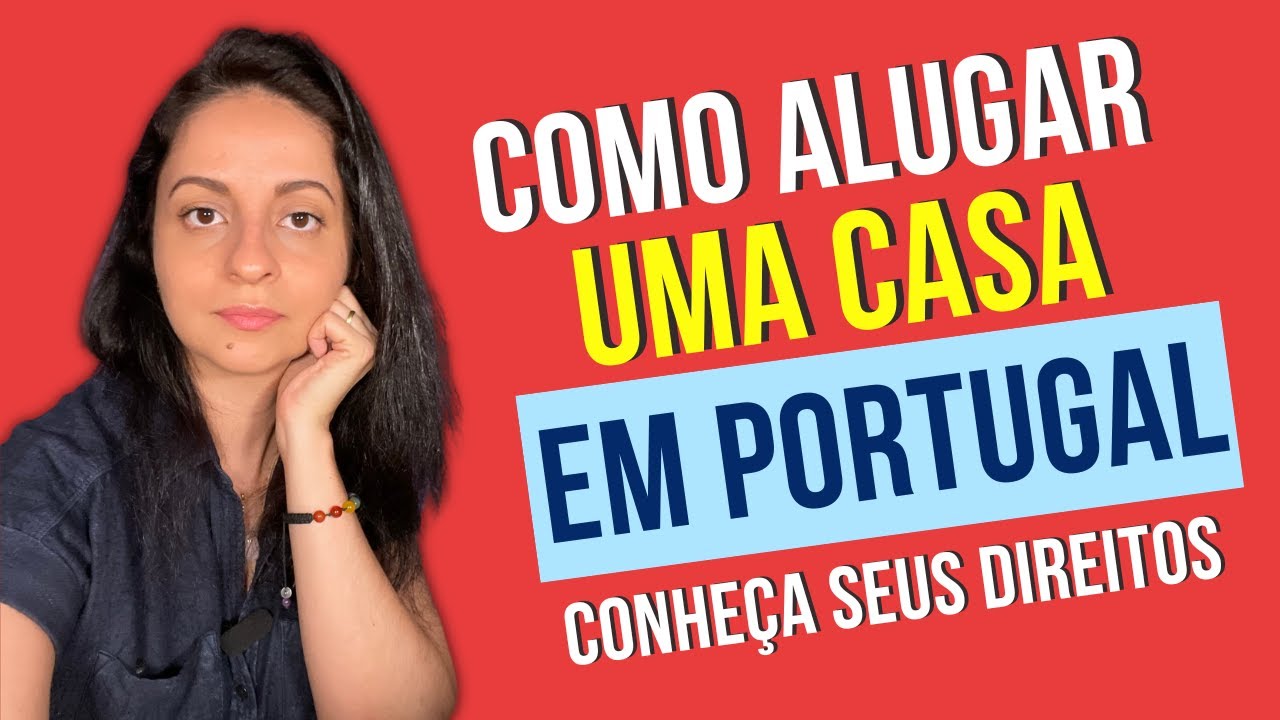 Como ALUGAR UMA CASA em PORTUGAL? | SUPER DICAS