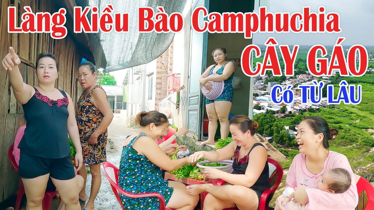Ngôi Làng Có Kiều Bào Camphuchia Lâu Đời ở Ven Hồ Trị An | Làng CÂY GÁO |Trảng Bom | Đồng Nai.