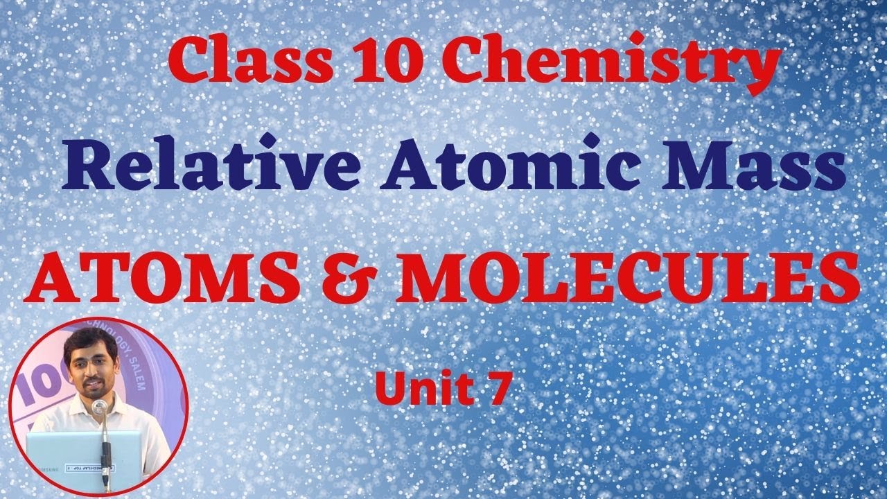 10th Chemistry  Relative Atomic Mass Unit 7 Atoms & Molecules  Part 2 AlexMaths TamilNadu Syllabus