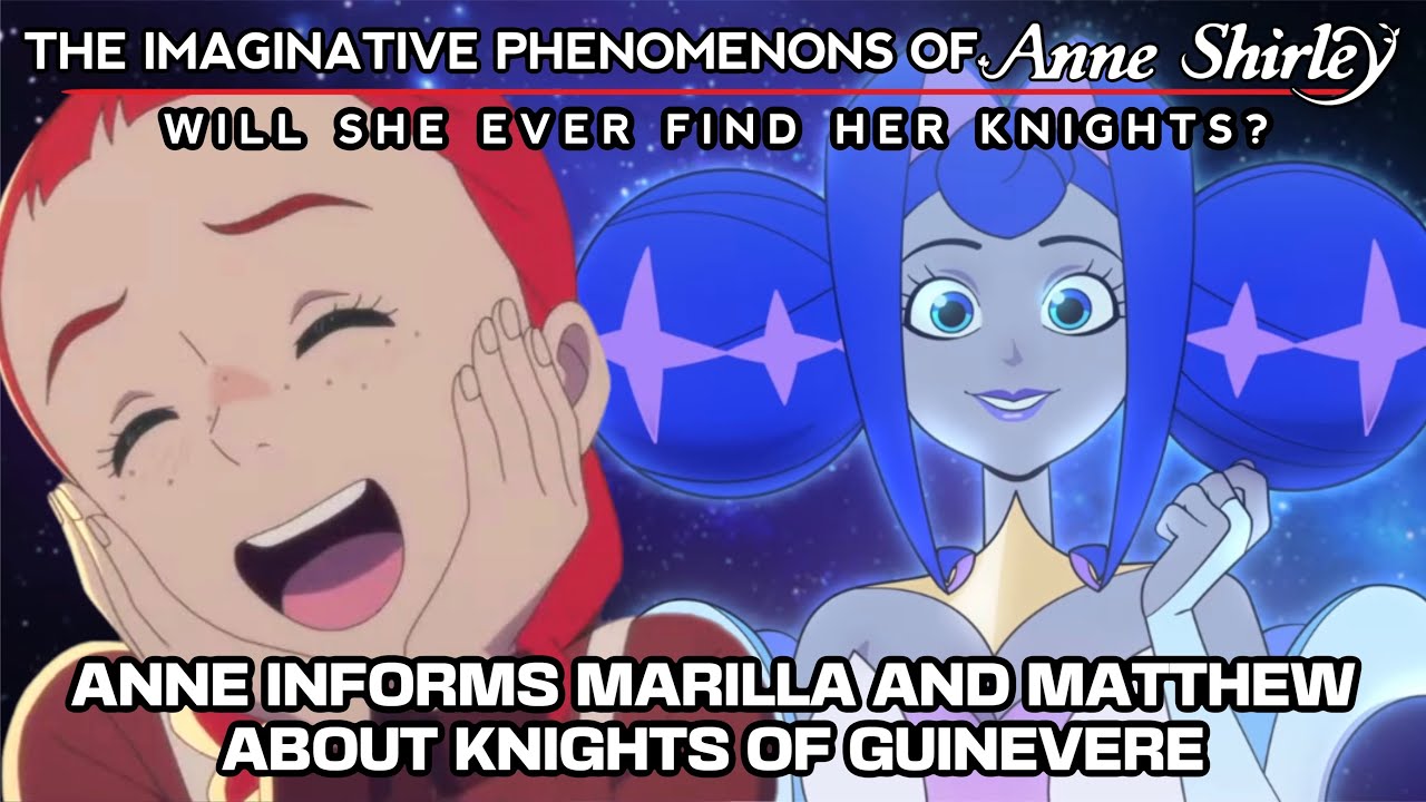 Anne Shirley informs Marilla and Matthew Cuthbert about Knights of Guinevere