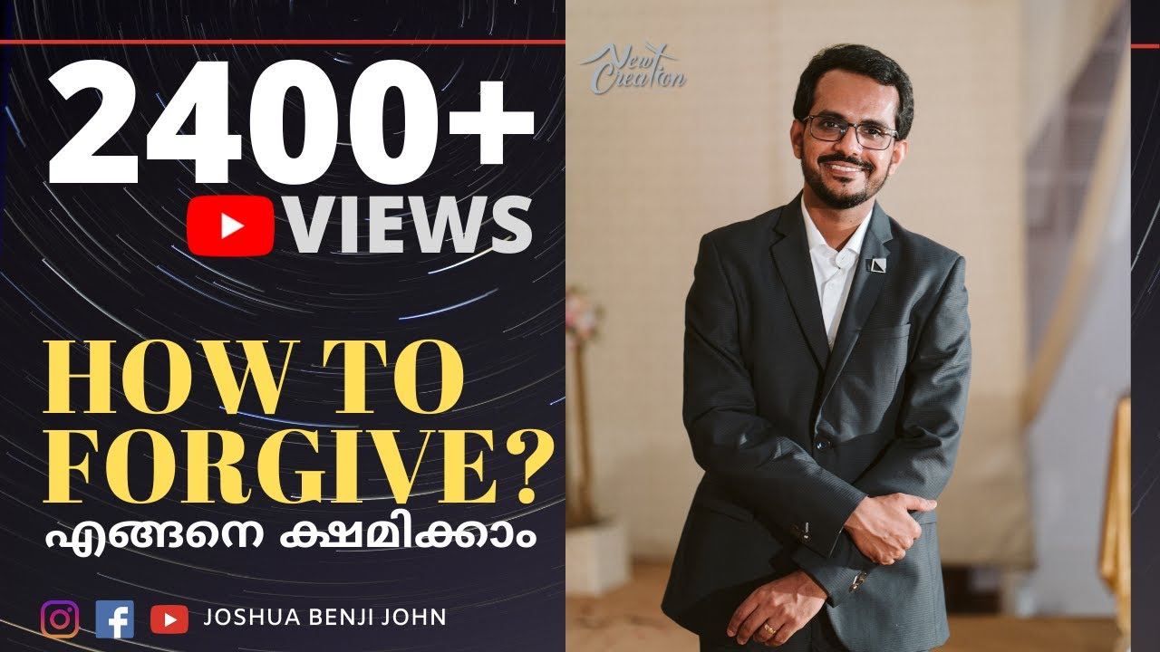 How to forgive ? | Inspirational Message by Benji Thoppil John, New Creation Family