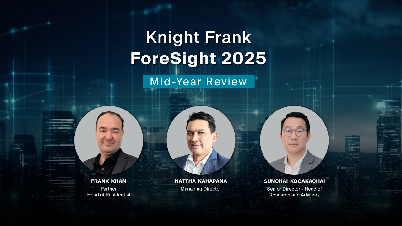 Knight Frank Foresight 2025: Mid-Year Review
