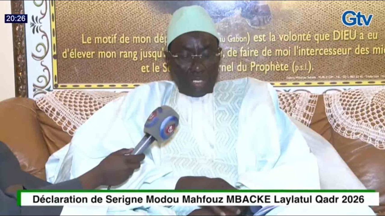 🔴 LAYLATUL QADR 2026: DECLARATION DE SERIGNE MODOU  MAHFOUZ MBACKE Mar 03 Mars 2026 SUR LA GTV