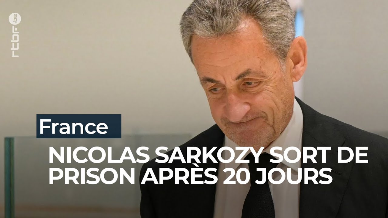 La cour d’appel de Paris libère Nicolas Sarkozy sous contrôle judiciaire - RTBF Info