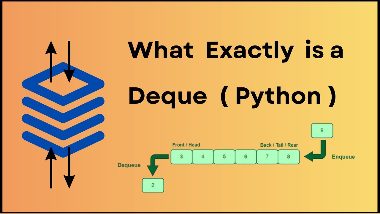 Deque на Python: объяснение | Учебное пособие по двусторонним очередям с примерами
