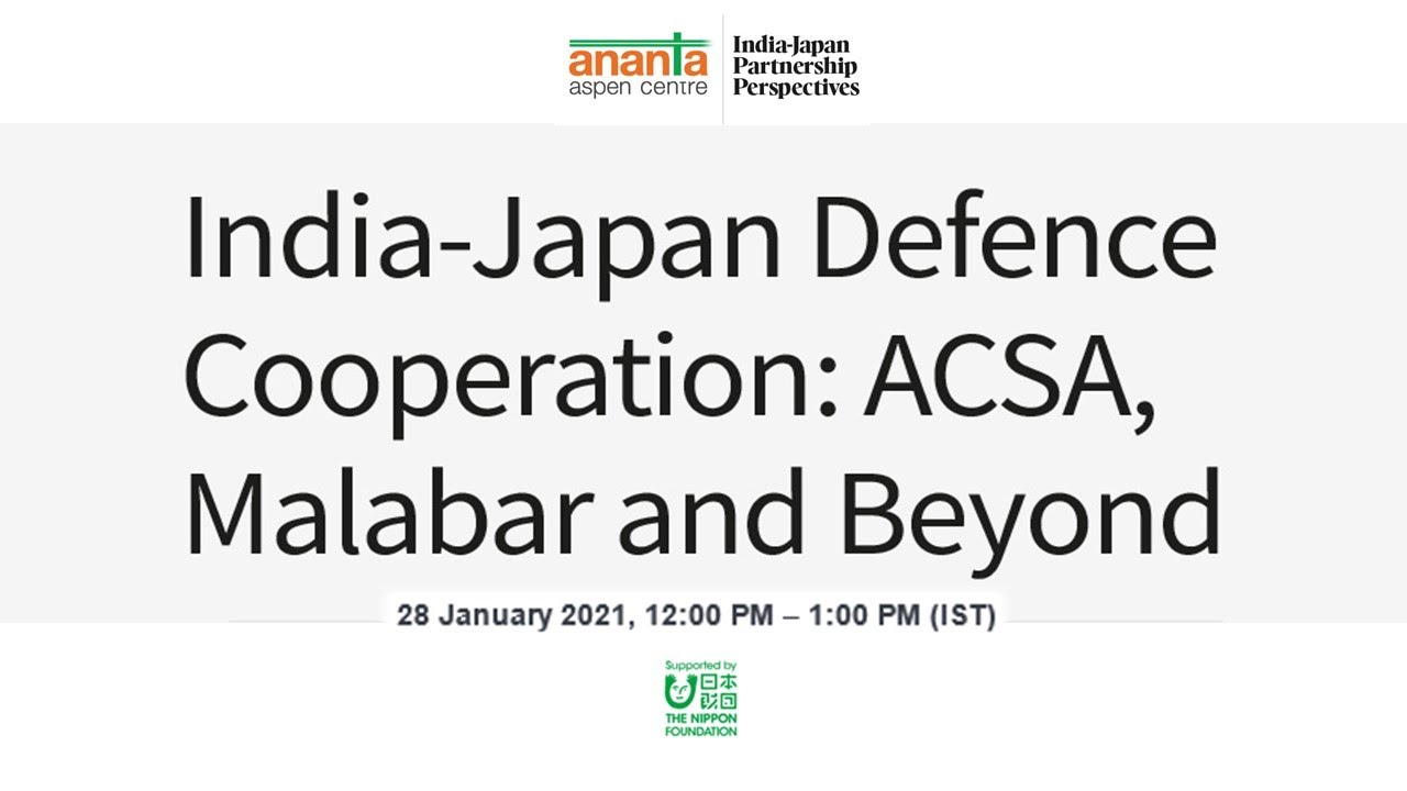 28-01-21 | India-Japan Defence Cooperation: ACSA, Malabar and Beyond
