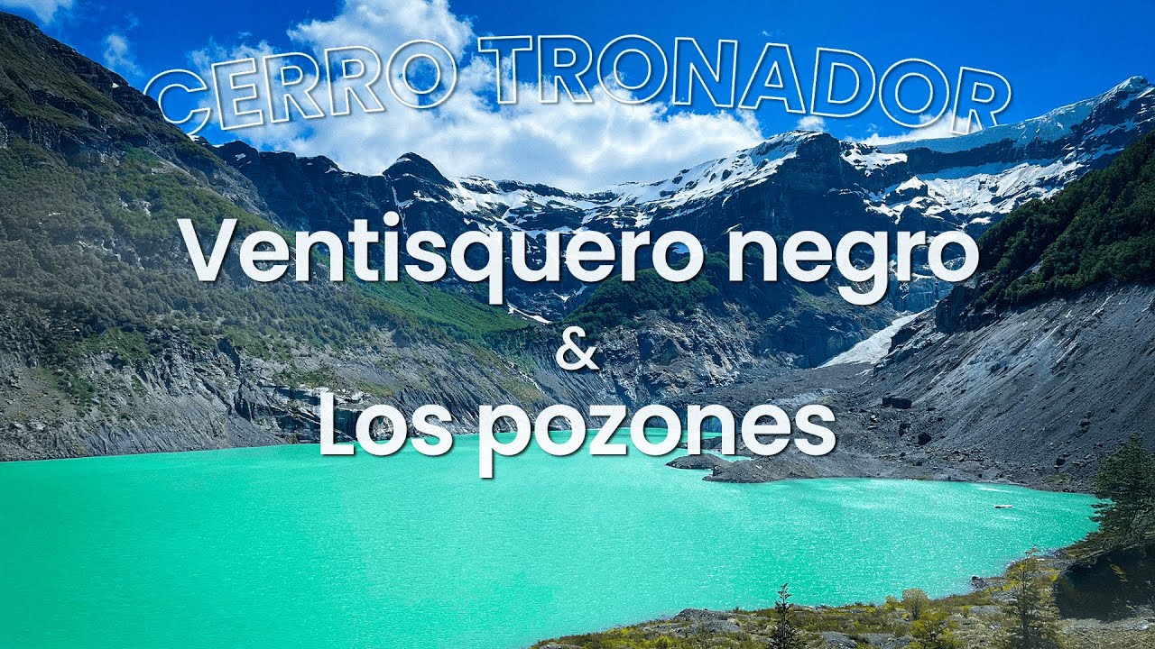 Trekking al Cerro Tronador y Ventisquero Negro 🥾 Pozones escondidos en el Parque Nahuel Huapi
