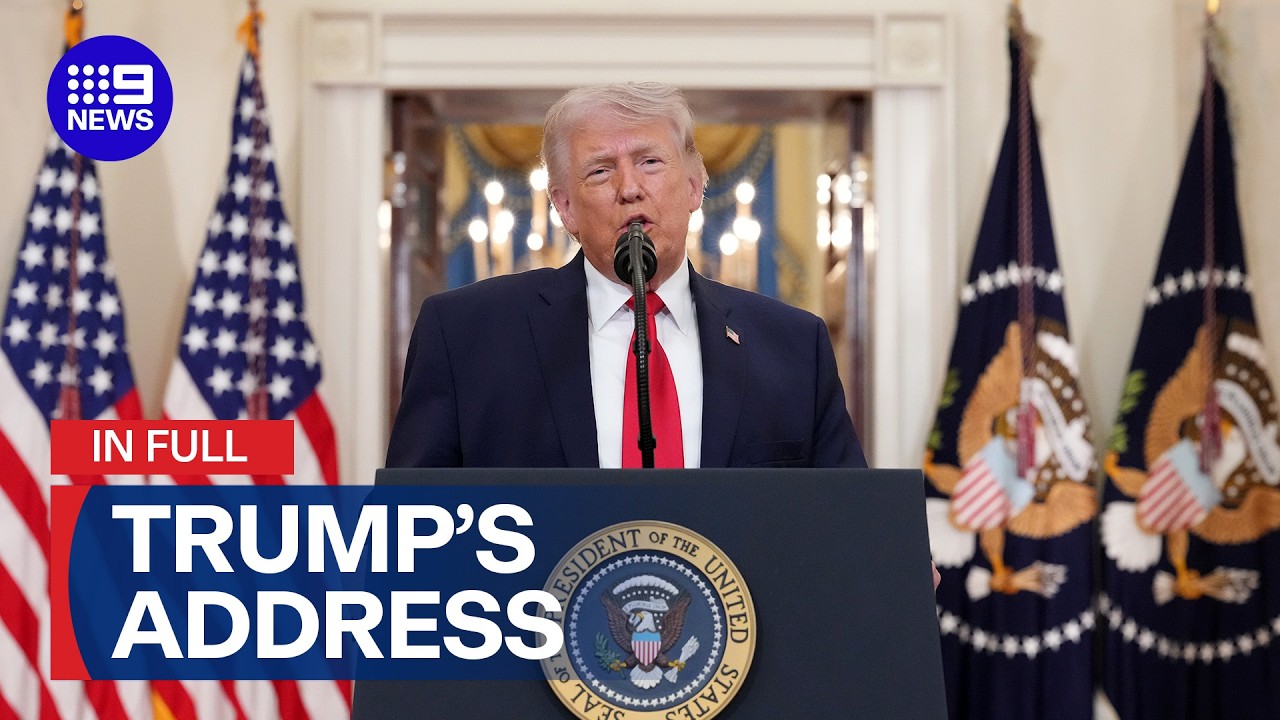 IN FULL: Trump's national address and message to allies | 9 News Australia