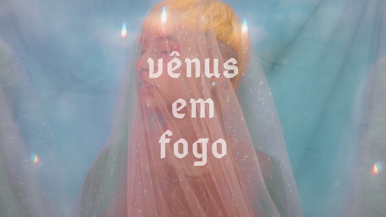 natália carreira - vênus em fogo (videoclipe oficial)