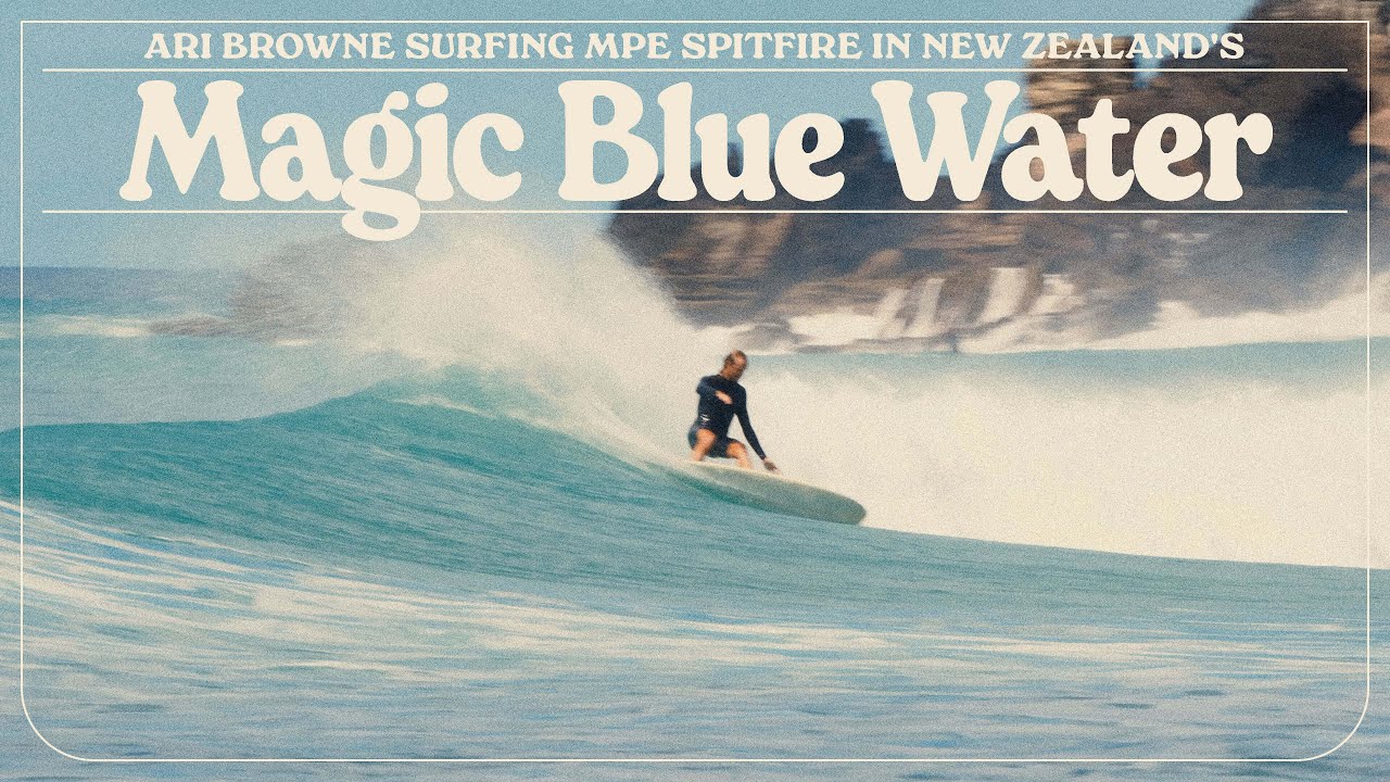Ari Browne Surfing A MPE Spitfire In New Zealand's Magic Blue Water