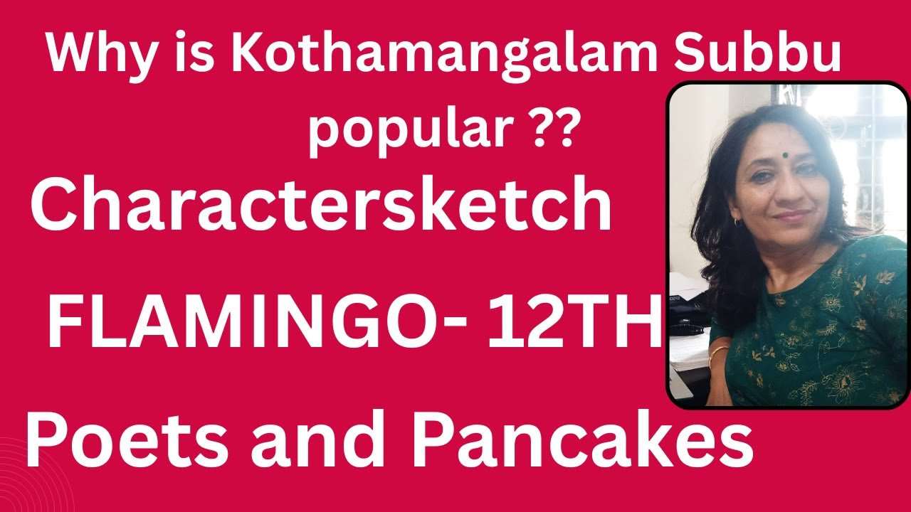 Kothamangalam Subbu Charactersketch | Poets and Pancakes |