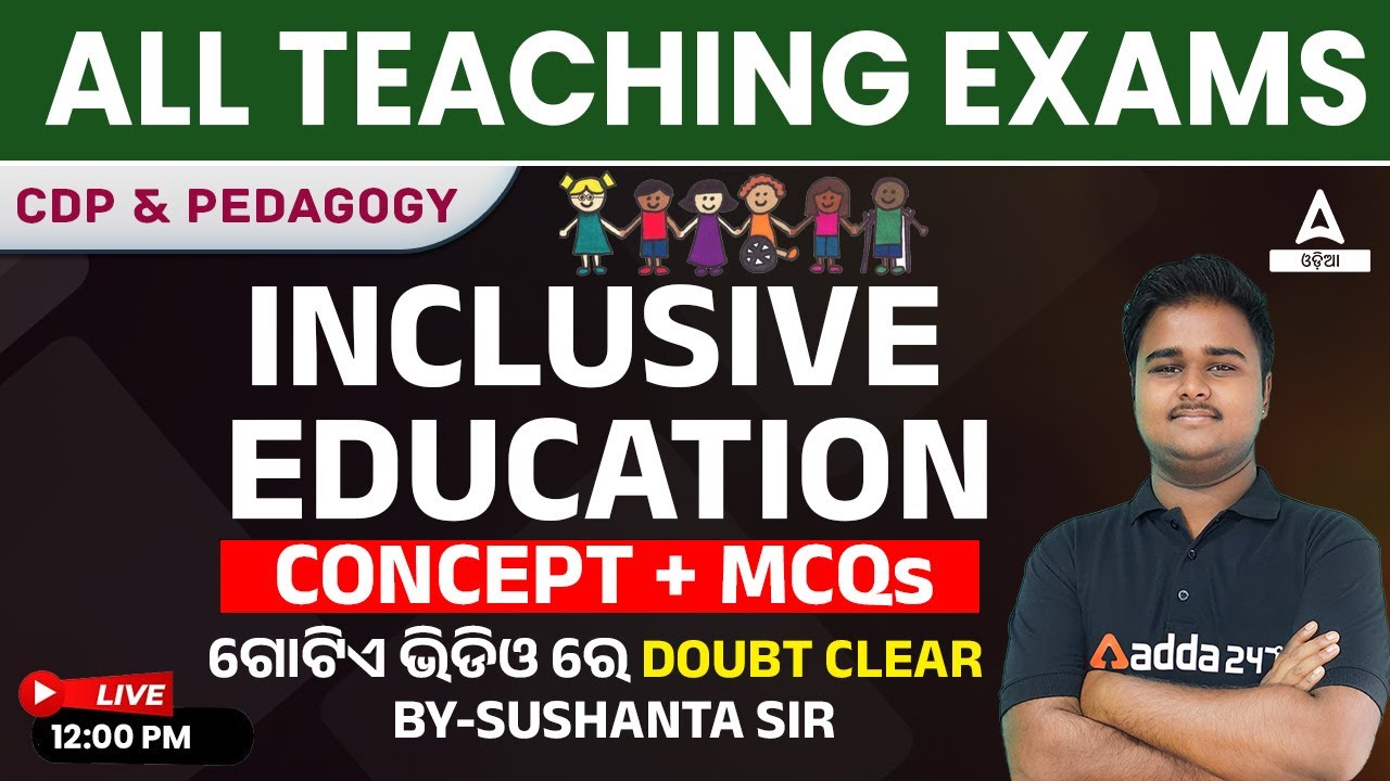 Odisha TET, OSSTET,  CTET 2023 | Inclusive Education | CDP And Pedagogy | Concept & MCQ