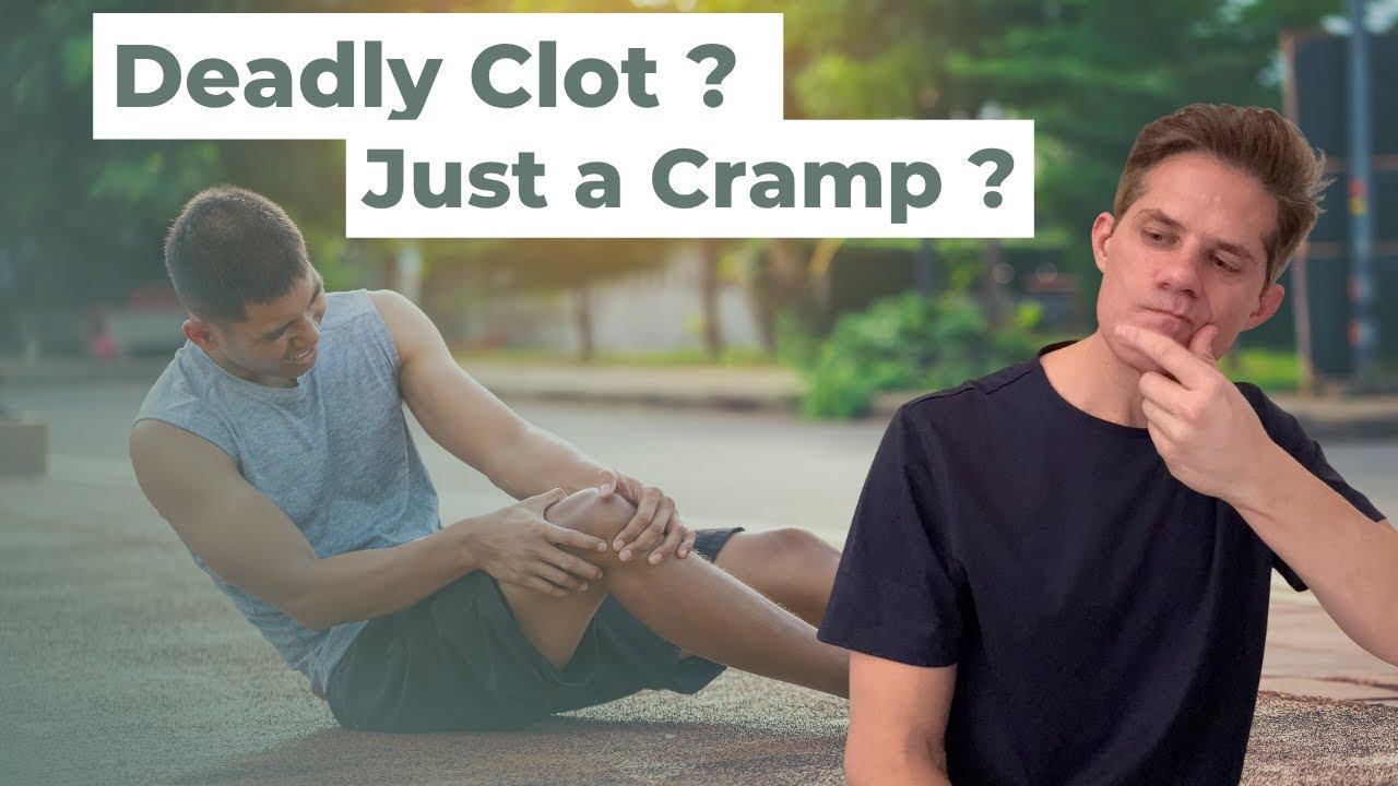 Leg Pain Could Be Deadly &ndash; 5 Warning Signs of a Blood Clot