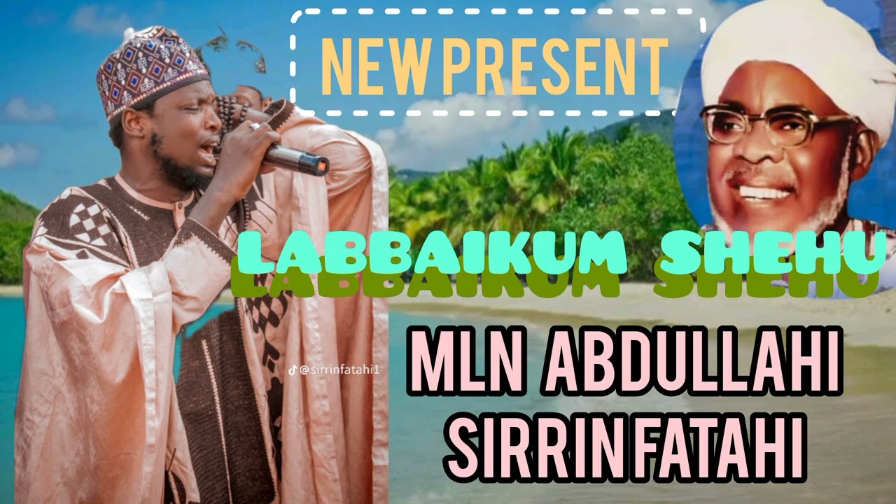 LABBAIKUM SHEHU SIRRIN FATAHI
