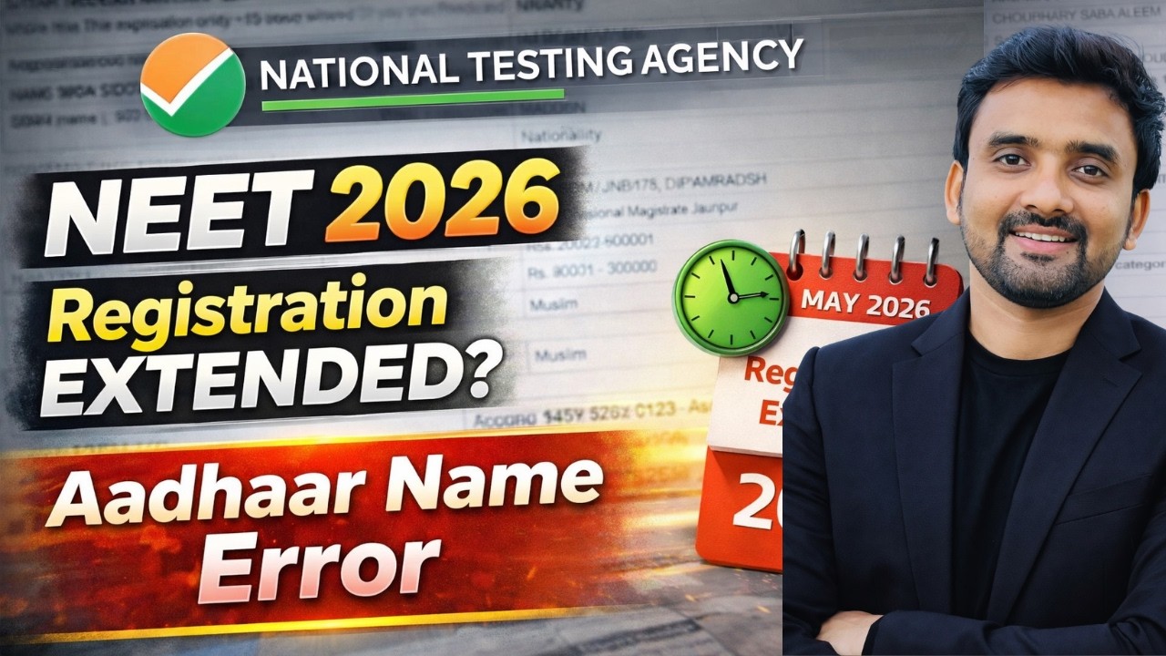 NEET 2026 Registration EXTENDED? 😱 Aadhaar Name Error & Live Photo Problem Explained 🔥