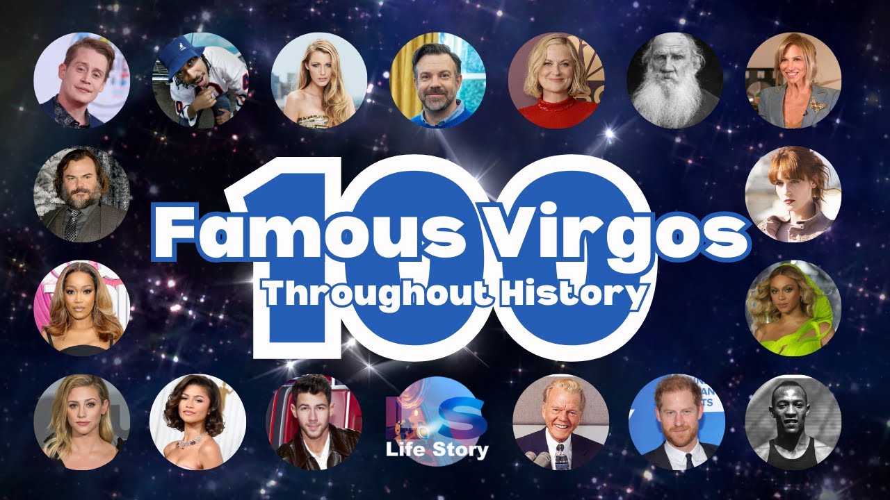 100 Famous Virgos Throughout History