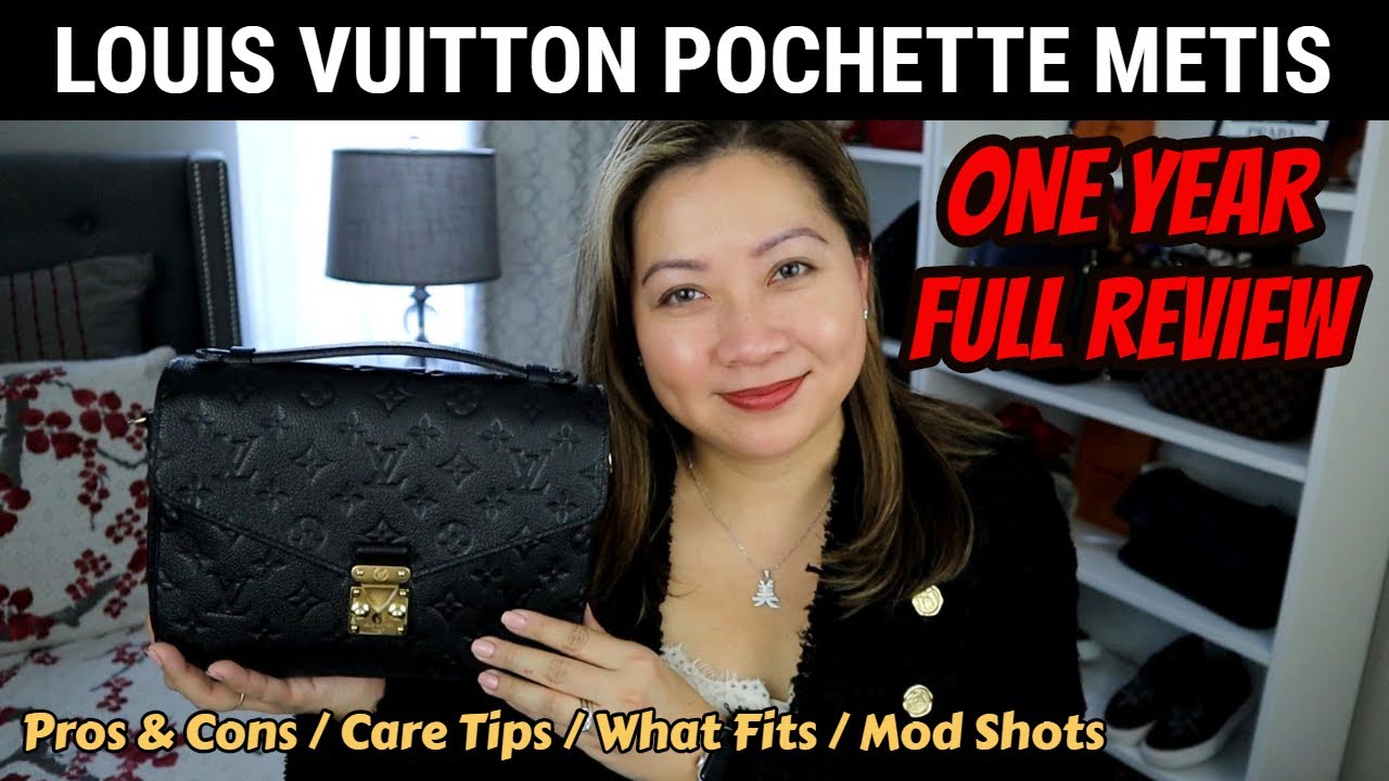 LOUIS VUITTON POCHETTE METIS ONE YEAR FULL REVIEW | PROS/CONS, CARE, WHAT FITS, MOD SHOTS
