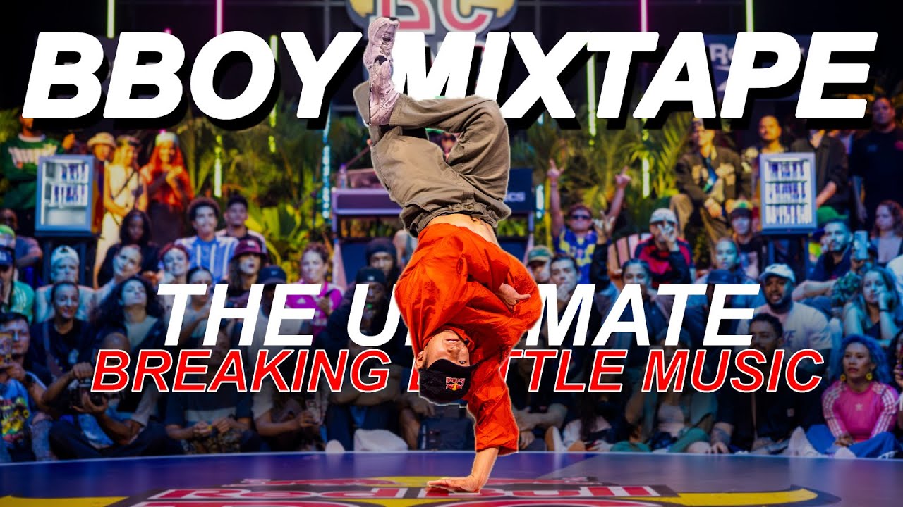 Best Bboy Music For Battle | Ultimate Breaking Mix 2025