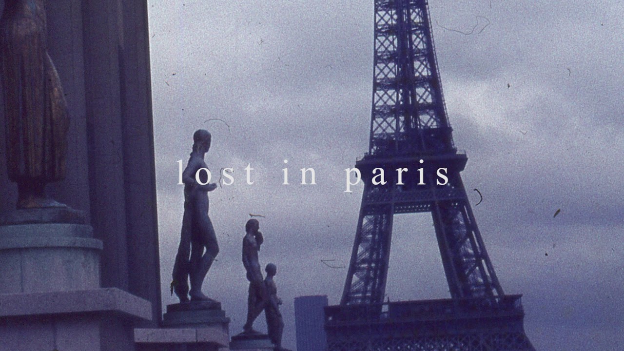 ｌｏｓｔ ｉｎ ｐａｒｉｓ （ｓｌｏｗｅｄ ＋ ｒｅｖｅｒｂ）