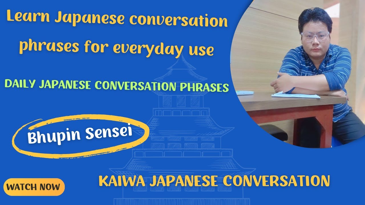 Learn Japanese conversation phrases for everyday use | Lesson 14 Kaiwa | Kaiwa Japanese conversation
