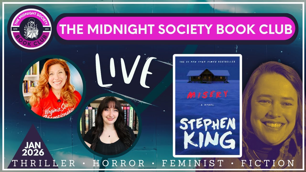 Misery by Stephen King, A Live Discussion (The Midnight Society Book Club).