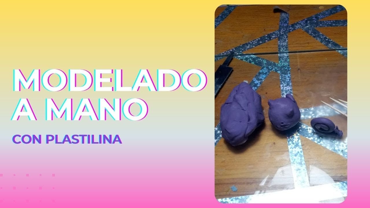 Modelado a mano - principiantes