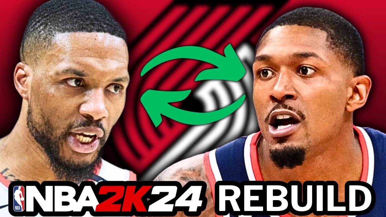 I Rebuilt the Portland Trailblazers in NBA 2K24