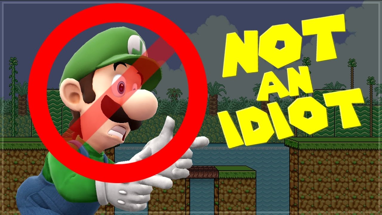 Luigi is NOT AN IDIOT!