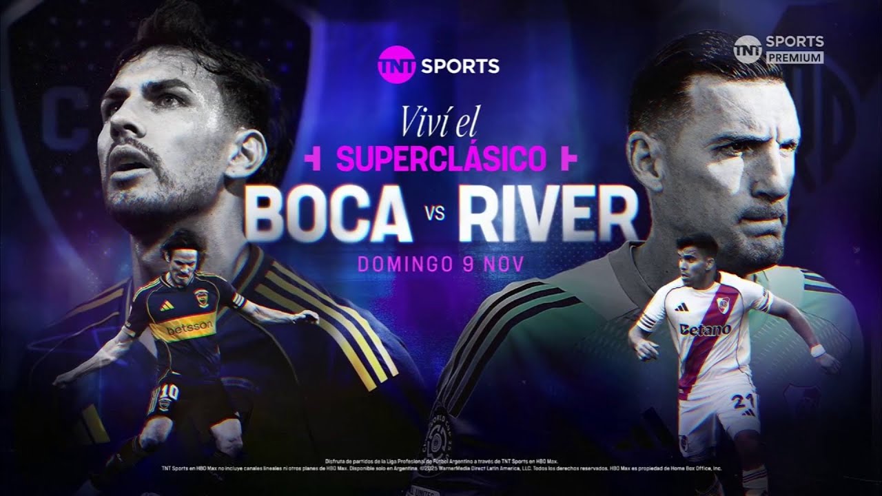 Boca Juniors VS. River Plate - Torneo Betano Clausura 2025 - TNT Sports Premium PROMO