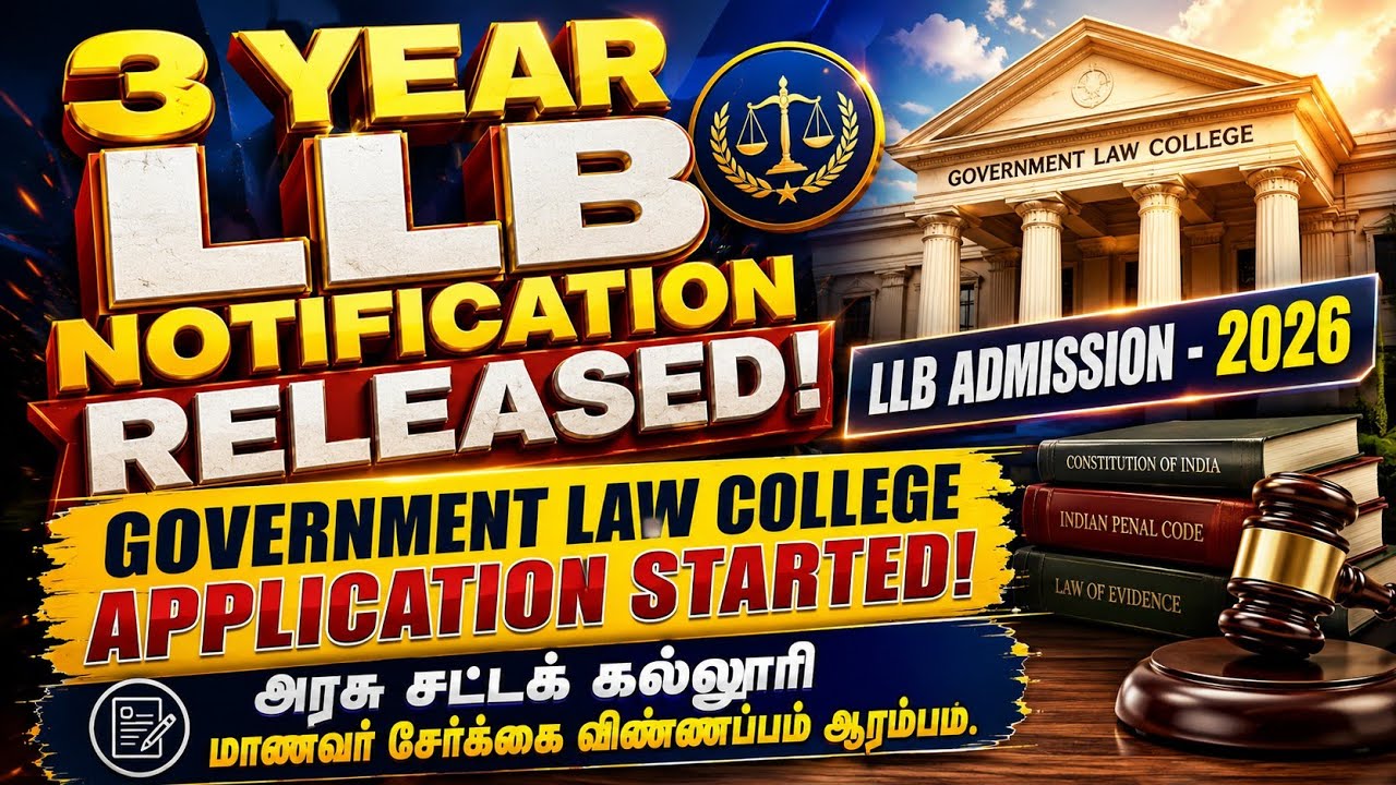 3 Year LLB Notification Released | LLB Admission - 2026 | அரசு சட்டக்கல்லூரி மாணவர் சேர்க்கை 2026