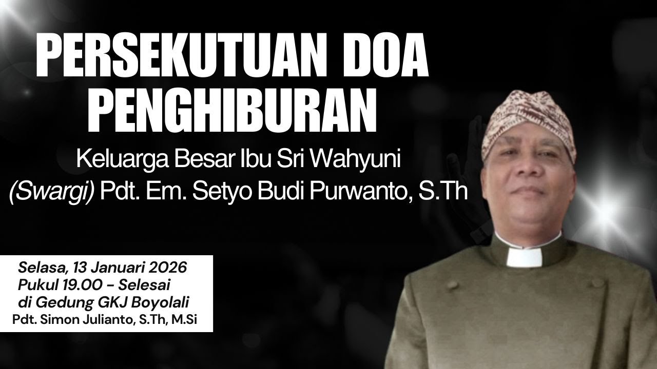 PD PENGHIBURAN KEL.BESAR IBU SRI WAHYUNI ATAS BERPULANGNYA (SWARGI) Pdt.Em.SETYO BUDI PURWANTO,S.Th