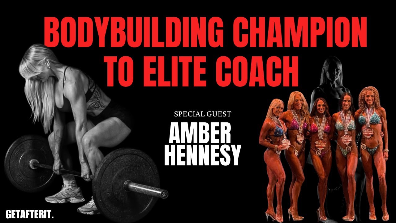 From Bodybuilding Champion to Elite Coach | Amber Hennesy