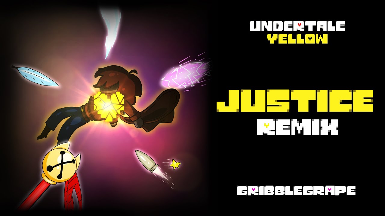 Justice REMIX - Undertale Yellow - Gribblegrape