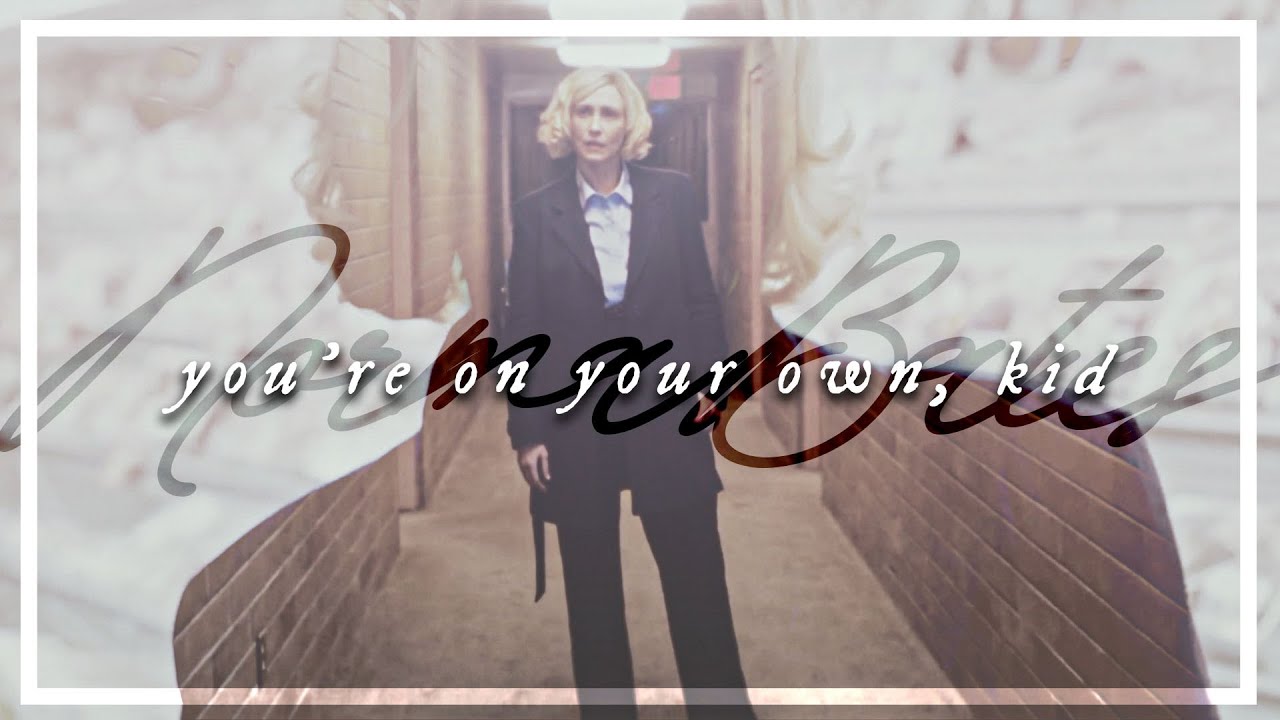 ⎨you're on your own, kid | norma bates [bates motel]⎬