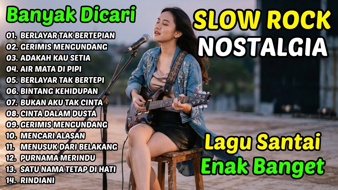 BERLAYAR TAK BERTEPI 14 Lagu Nostalgia Legendaris Wanita | Cover Slow Rock – Terbaik Sepanjang Masa