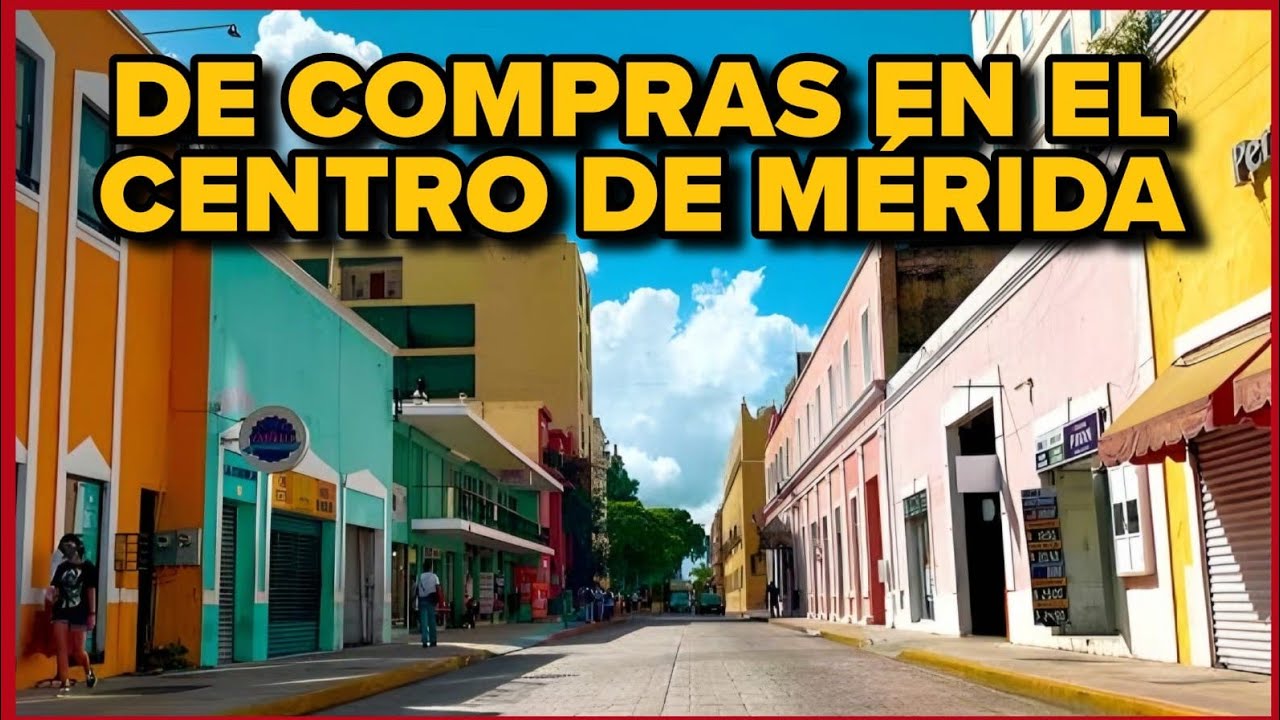 De compras por el centro de Mérida Yucatán 