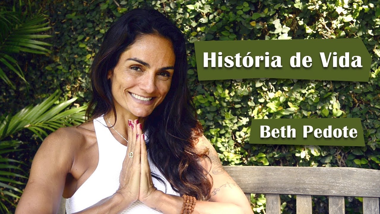 História de Vida - Beth Pedote