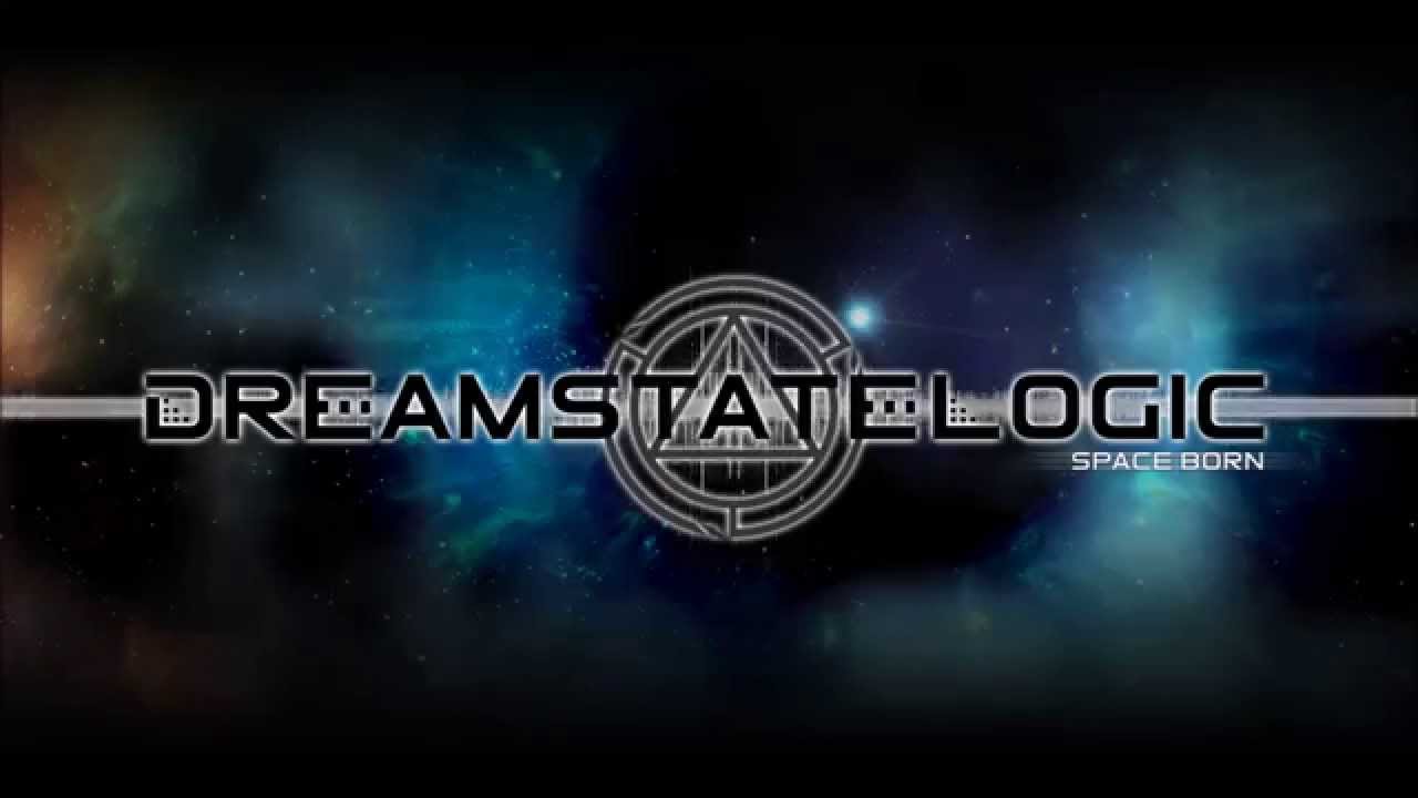 Dreamstate Logic - Space Born (2015 Version) [ downtempo / ambient / electronic ]