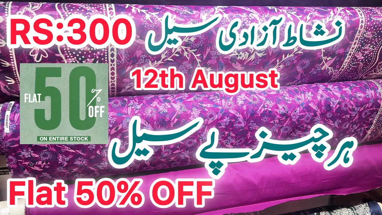 Nishat Azadi Sale Flat 50% Off August 10, 2025