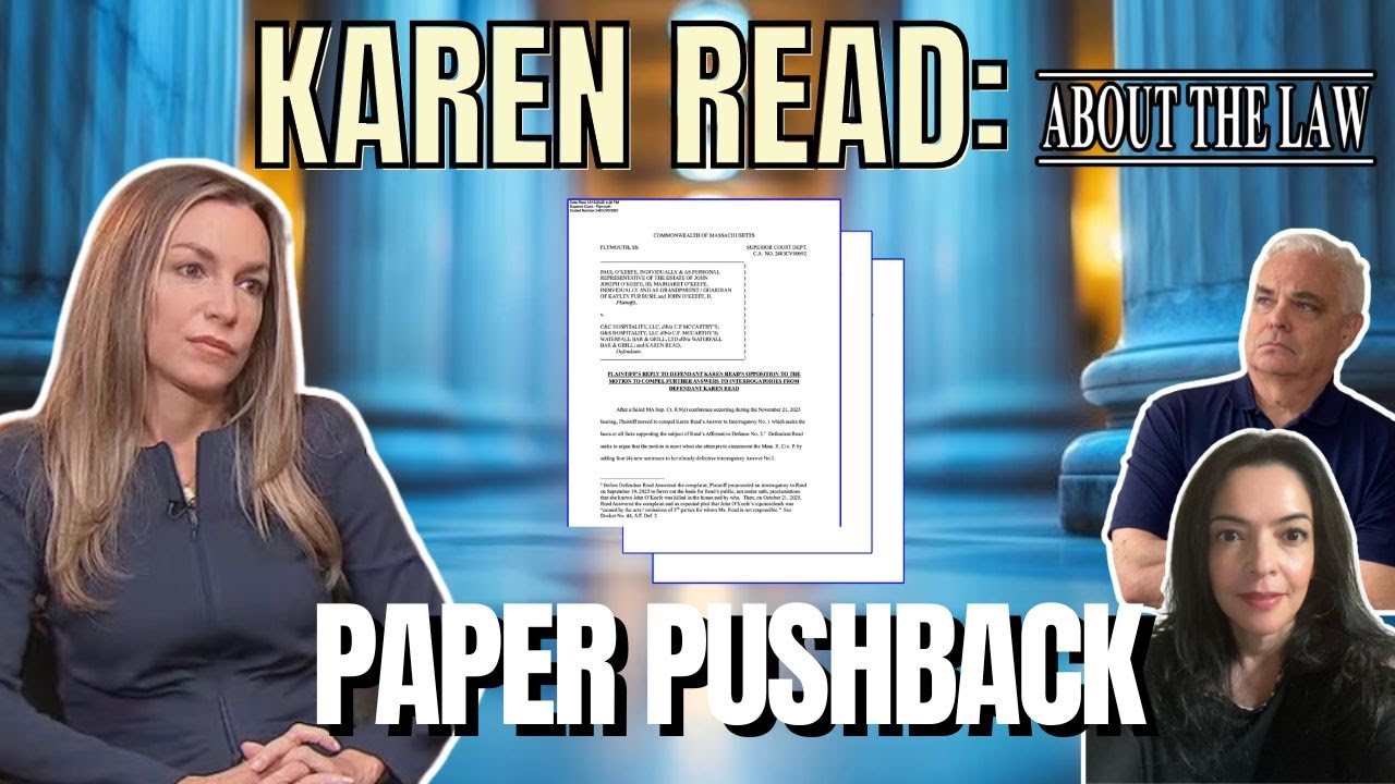 Karen Read Case: Kicking Karen in a Paper Pushback