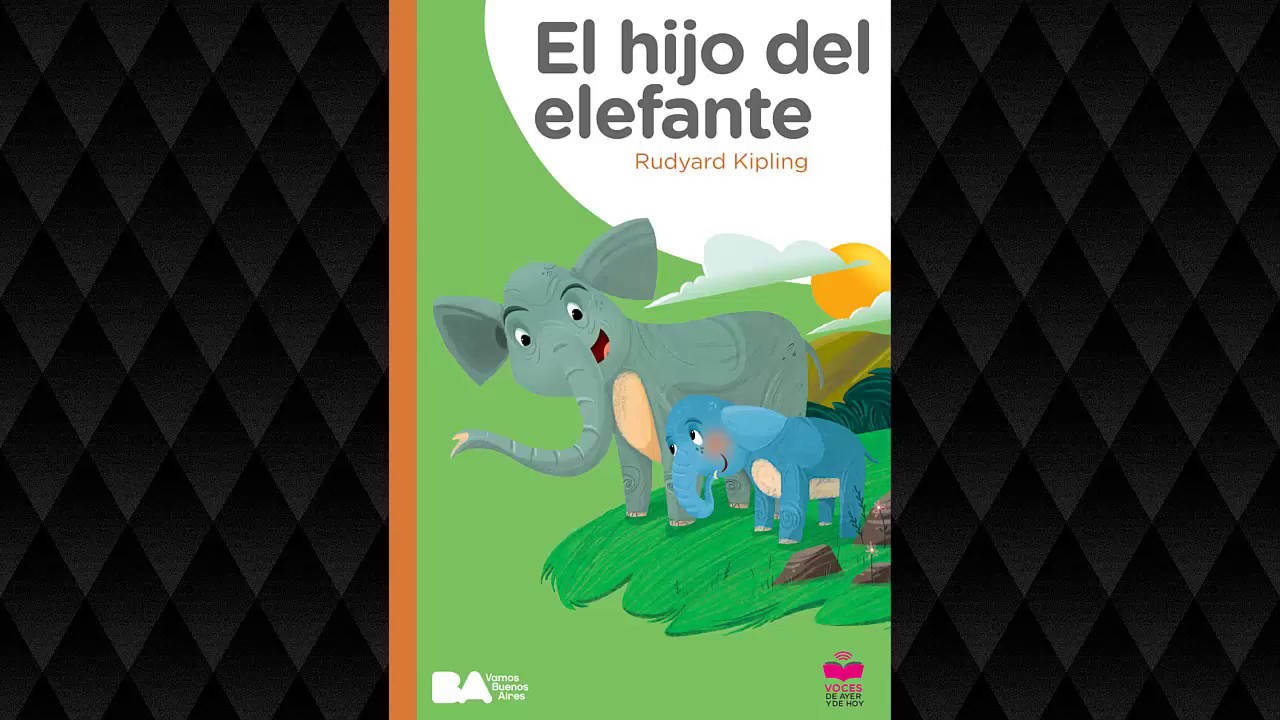 El hijo del elefante - Rudyard Kipling