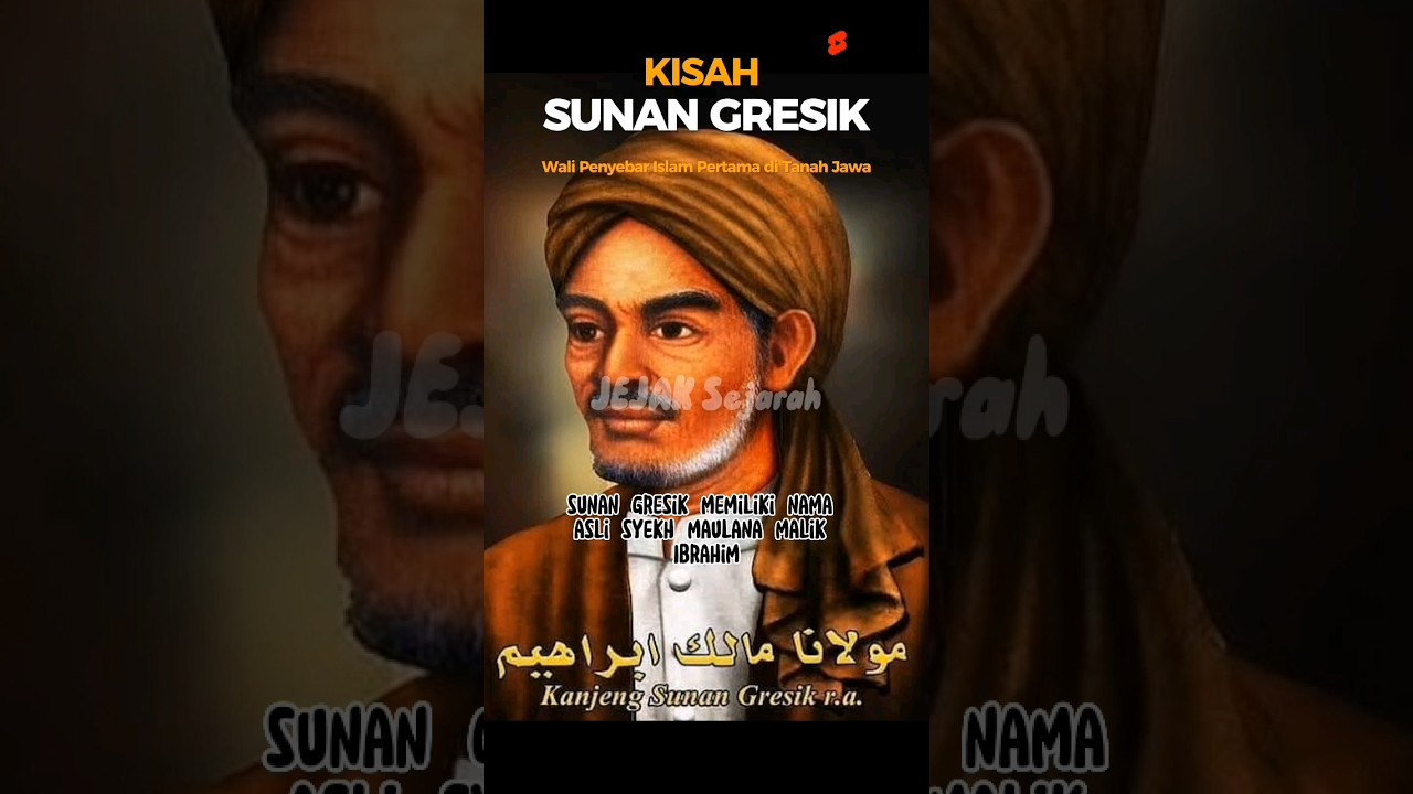 Kisah Sunan Gresik || Wali Penyebar Islam Pertama di Tanah Jawa #kisahwalisongo