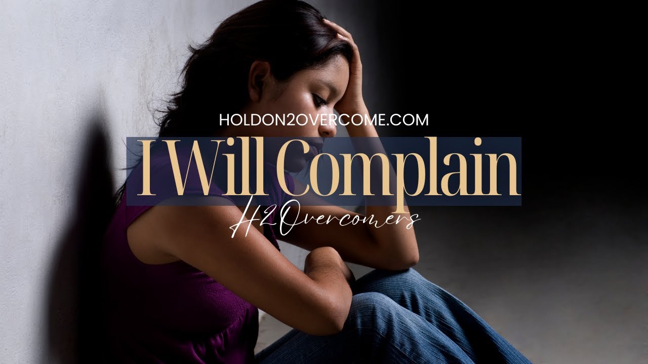I Will Complain