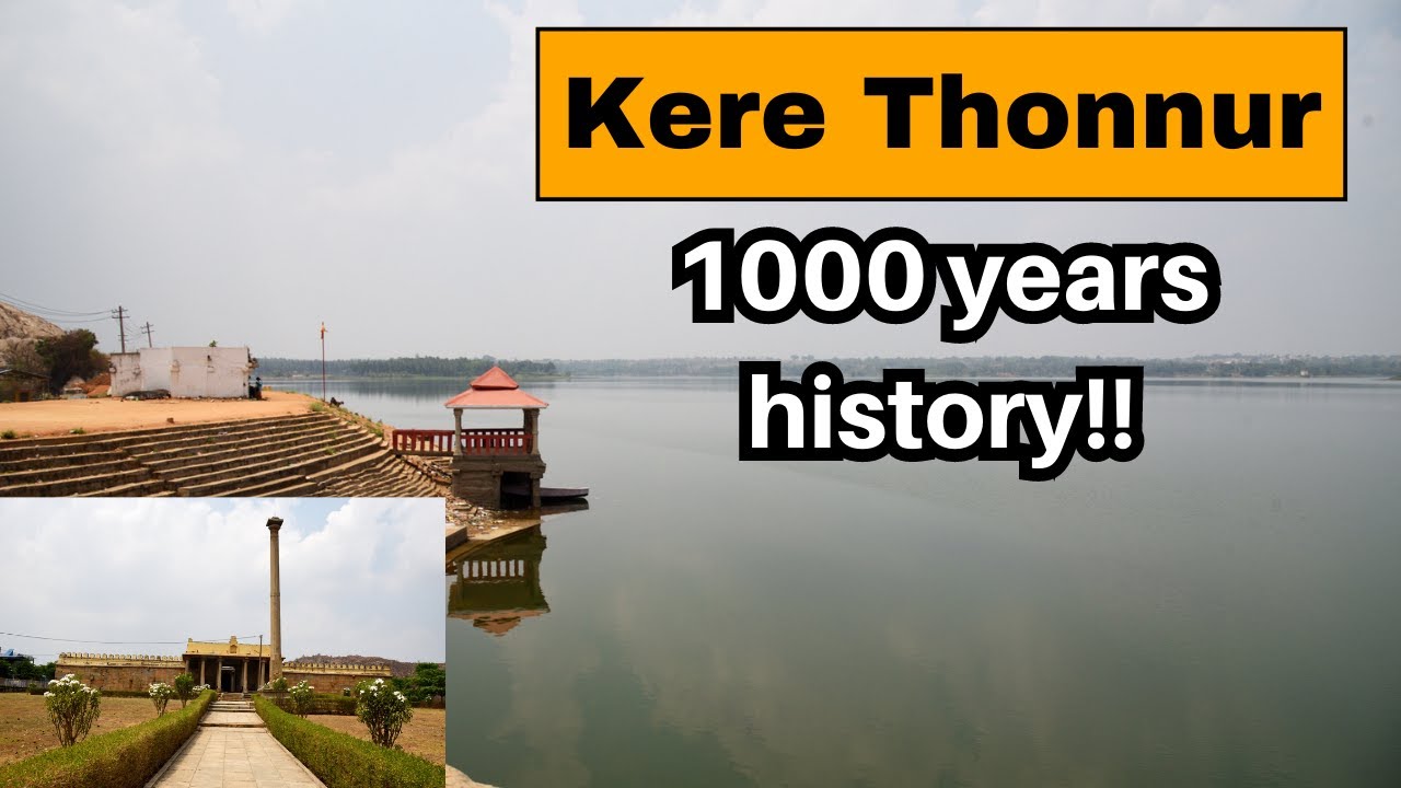 Kere Thonnur | Pandavapura | Karnataka tourism